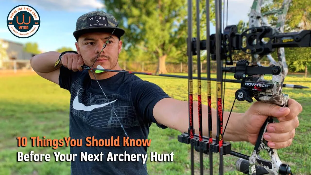 10 Things I Wish I Knew Before My First Archery Hunt